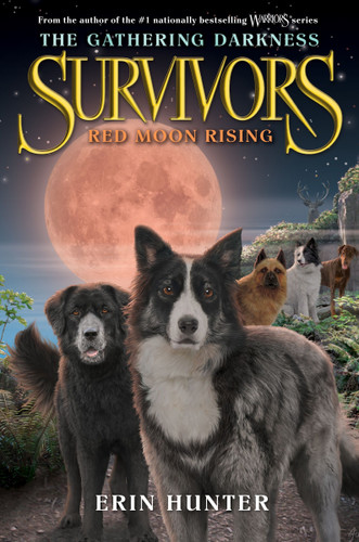 Survivors: The Gathering Darkness #4: Red Moon Rising (Survivors: The Gathering Darkness #4) book cover by Erin Hunter