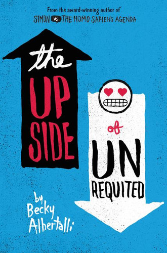 The Upside of Unrequited book cover by Becky Albertalli