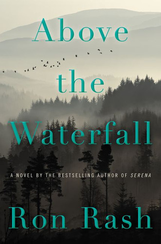 Above the Waterfall: A Novel book cover by Ron Rash