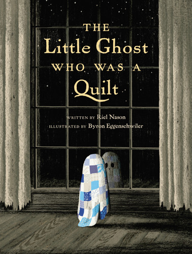 The Little Ghost Who Was a Quilt (A Little Ghost Quilt Book) book cover by Riel Nason