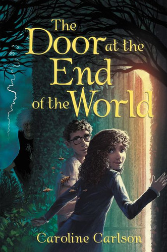 The Door at the End of the World book cover by Caroline Carlson