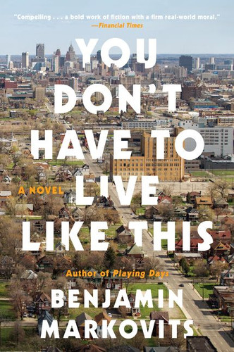 You Don't Have to Live Like This: A Novel book cover by Benjamin Markovits