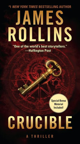 Crucible: A Sigma Force Novel (Sigma Force #14) book cover by James Rollins