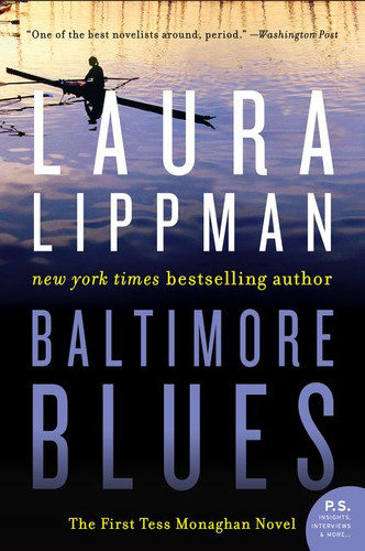 Baltimore Blues: The First Tess Monaghan Novel (Tess Monaghan Novel #1) book cover by Laura Lippman
