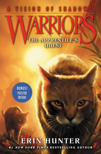 Warriors: A Vision of Shadows #1: The Apprentice's Quest (Warriors: A Vision of Shadows #1) book cover by Erin Hunter