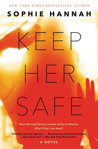 Keep Her Safe: A Novel book cover by Sophie Hannah
