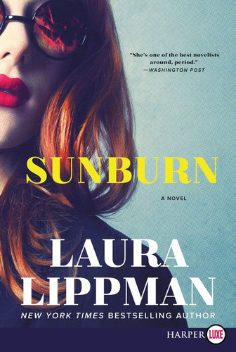 Sunburn: A Novel book cover by Laura Lippman