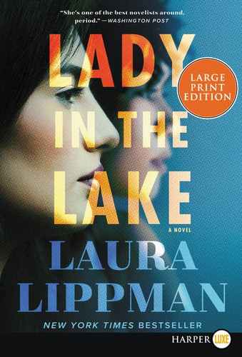 Lady in the Lake: A Novel book cover by Laura Lippman
