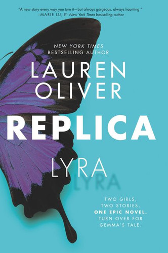 Replica (Replica #1) book cover by Lauren Oliver
