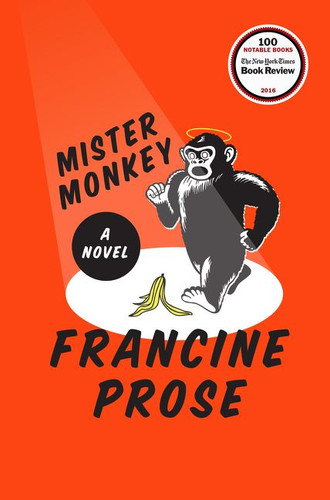 Mister Monkey: A Novel book cover by Francine Prose
