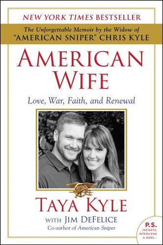 American Wife: Love, War, Faith, and Renewal book cover by Taya Kyle, Jim Defelice