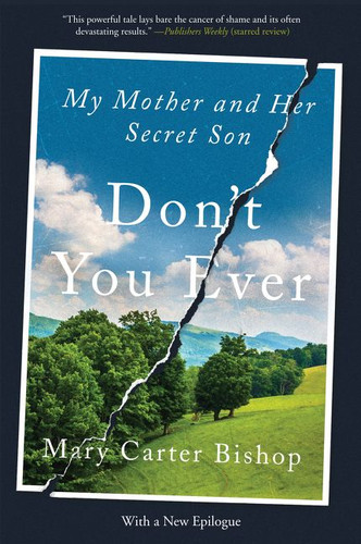 Don't You Ever: My Mother and Her Secret Son book cover by Mary Carter Bishop