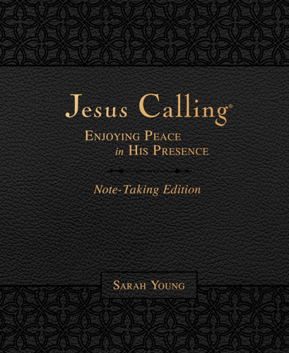 Jesus Calling Note-Taking Edition, Leathersoft, Black, with Full Scriptures: Enjoying Peace in His Presence Cover