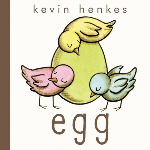 Egg: An Easter And Springtime Book For Kids book cover by Kevin Henkes
