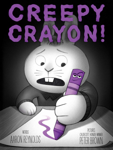 Creepy Crayon! (Jasper Rabbit's Creepy Tales!) book cover by Aaron Reynolds