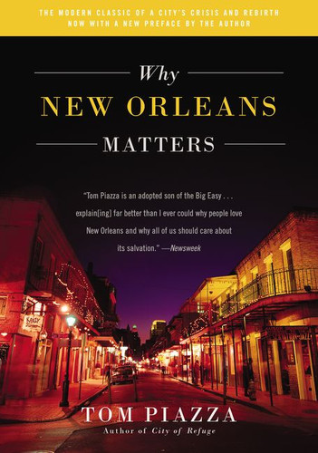 Why New Orleans Matters book cover by Tom Piazza