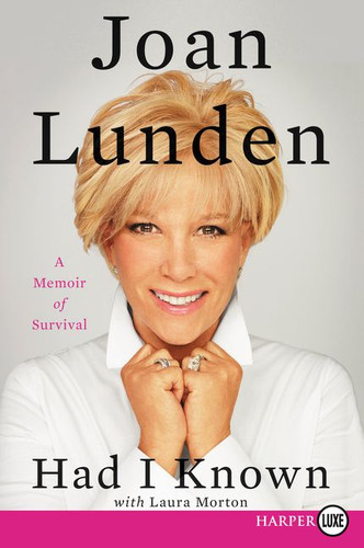 Had I Known: A Memoir of Survival book cover by Joan Lunden