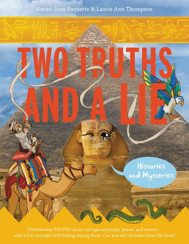 Two Truths and a Lie: Histories and Mysteries (Two Truths and a Lie #4) book cover by Ammi-Joan Paquette, Laurie Ann Thompson