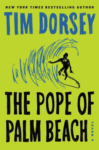 The Pope of Palm Beach: A Novel (Serge Storms #21) book cover by Tim Dorsey