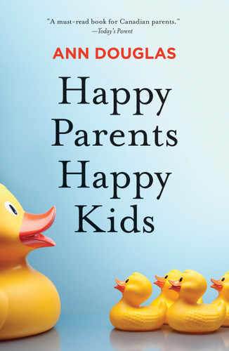 Happy Parents Happy Kids book cover by Ann Douglas