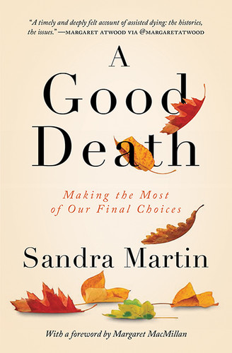A Good Death: Making the Most of Our Final Choices book cover by Sandra Martin