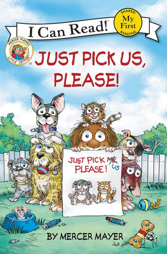 Little Critter: Just Pick Us, Please! (My First I Can Read) book cover by Mercer Mayer