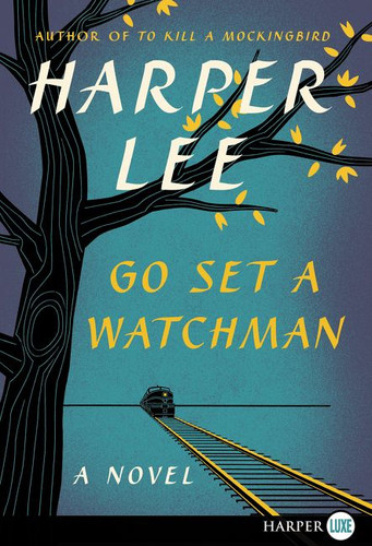 Go Set a Watchman: A Novel book cover by Harper Lee