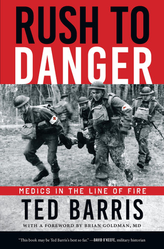 Rush to Danger: Medics in the Line of Fire book cover by Ted Barris