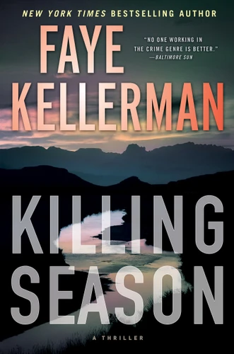 Killing Season: A Thriller book cover by Faye Kellerman