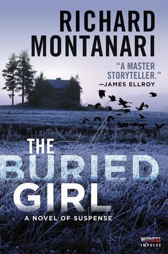 The Buried Girl: A Novel of Suspense book cover by Richard Montanari
