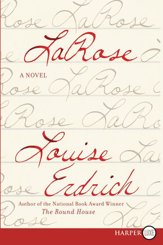 LaRose: A Novel book cover by Louise Erdrich