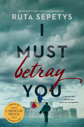I Must Betray You book cover by Ruta Sepetys