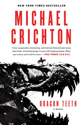 Dragon Teeth: A Novel book cover by Michael Crichton