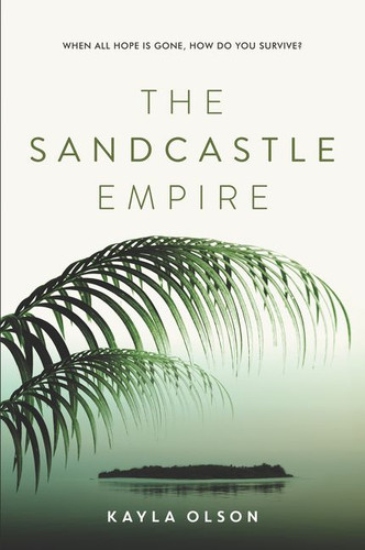 The Sandcastle Empire book cover by Kayla Olson