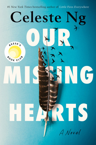 Our Missing Hearts: Reese's Book Club: A Novel book cover by Celeste Ng