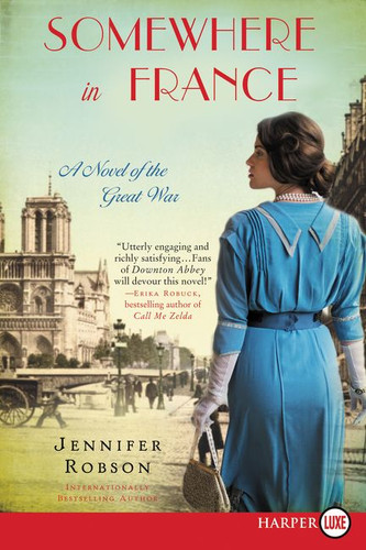 Somewhere in France: A Novel of the Great War book cover by Jennifer Robson