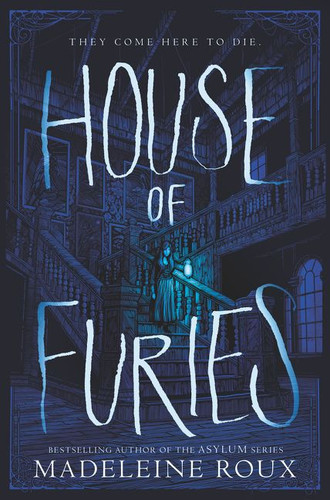 House of Furies (House of Furies #1) book cover by Madeleine Roux
