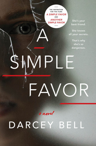 A Simple Favor: A Novel book cover by Darcey Bell