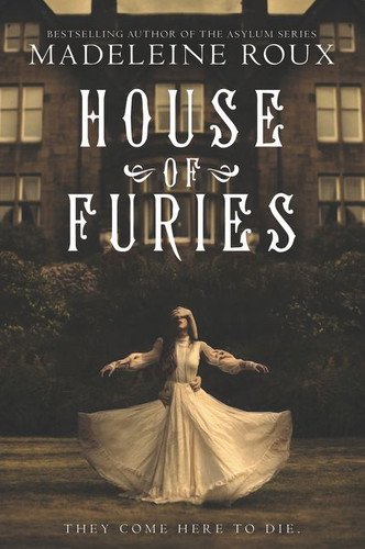 House of Furies (House of Furies #1) book cover by Madeleine Roux