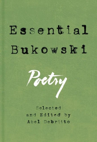 Essential Bukowski: Poetry book cover by Charles Bukowski