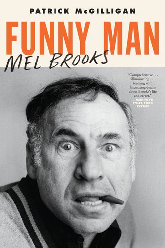 Funny Man: Mel Brooks book cover by Patrick McGilligan