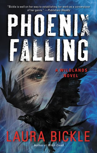Phoenix Falling: A Wildlands Novel (Wildlands #7) book cover by Laura Bickle