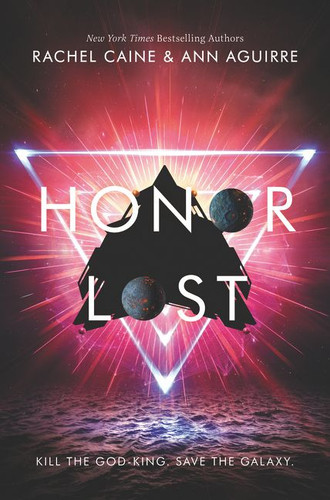 Honor Lost (Honors #3) book cover by Rachel Caine, Ann Aguirre