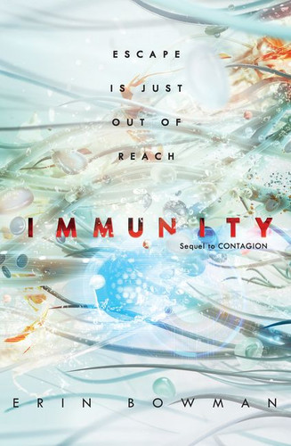Immunity (Contagion #2) book cover by Erin Bowman