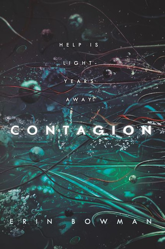 Contagion (Contagion #1) book cover by Erin Bowman