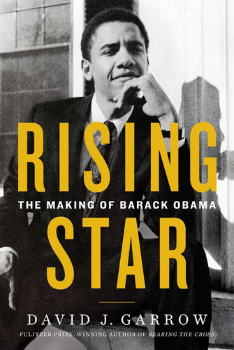 Rising Star: The Making of Barack Obama book cover by David Garrow