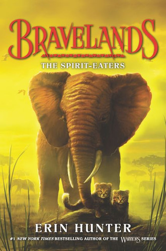 Bravelands #5: The Spirit-Eaters (Bravelands #5) book cover by Erin Hunter
