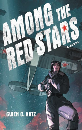 Among the Red Stars book cover by Gwen C. Katz