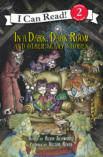 In a Dark, Dark Room and Other Scary Stories: Reillustrated Edition. A Halloween Book for Kids (I Can Read Level 2) book cover by Alvin Schwartz
