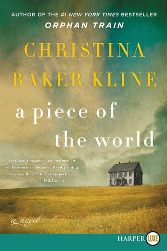 A Piece of the World: A Novel book cover by Christina Baker Kline